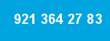 921 364 27 83 921 364 27 83